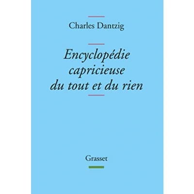 Abbildung von Encyclopédie capricieuse du tout et rien