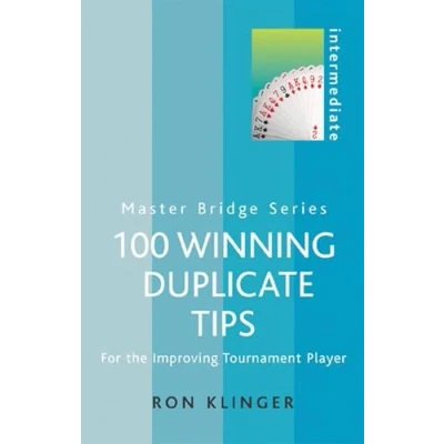 Abbildung von 100 Winning Duplicate Tips: For the Improving Tournament Player (Master Bridge (Cassell))