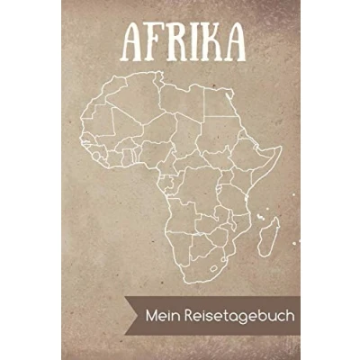 Abbildung von Afrika Mein Reisetagebuch: DIN A5 Reise Journal / Notizbuch Reisetagebuch zum selber ausfüllen mit einer Kartenübersicht und viel Platz für Erinnerungen