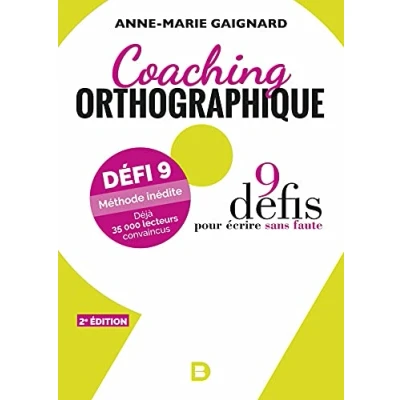Abbildung von Coaching orthographique: 9 défis pour écrire sans faute