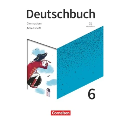 Abbildung von Deutschbuch Gymnasium Zu den Ausgaben: Neue Allgemeine Ausgabe und Niedersachsen 6. Schuljahr: Arbeitsheft mit Lösungen Erklärfilmen