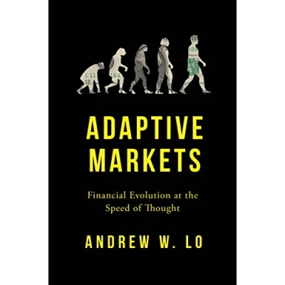 Abbildung von Adaptive Markets: Financial Evolution at the Speed of Thought