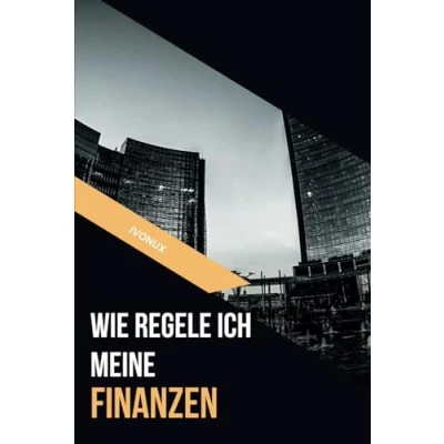 Abbildung von Finanzen verstehen und meistern Dein Weg zur finanziellen Freiheit