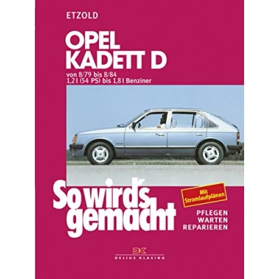 Abbildung von So wird&#039;s gemacht, Bd.22, Opel Kadett D, Limousine, Caravan 8/79 8/84: gemacht Band 22 (Print on demand)