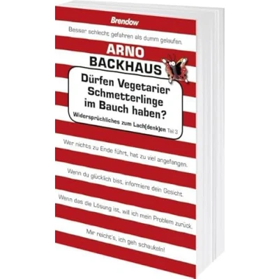 Abbildung von Dürfen Vegetarier Schmetterlinge im Bauch haben?: Widersprüchliches zum Lach(denk)en, Teil 3