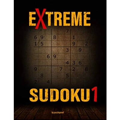 Abbildung von Sudoku Extreme: 200 Extreme Puzzles. These extremely difficult puzzles will keep you solving for hours upon hours. Solutions included. (Extreme Puzzle Books, Band 1)