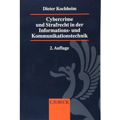 Abbildung von Cybercrime und Strafrecht in der Informations Kommunikationstechnik