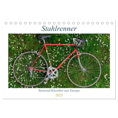 Abbildung von Stahlrenner Rennrad Klassiker aus Europa (Tischkalender 2025 DIN A5 quer), CALVENDO Monatskalender