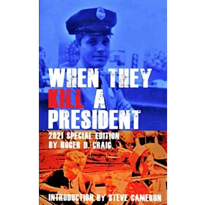 Abbildung von When They Kill a President: Special Edition (The Deputy: Roger Dean Craig, Band 3)
