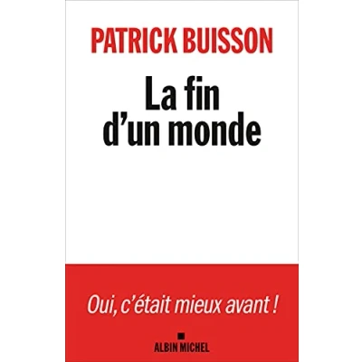 Abbildung von la Fin d&#039;un monde: Une histoire de révolution petite bourgeoise