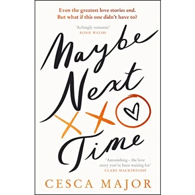 Abbildung von Maybe Next Time: 2023’s most hotly anticipated romance and unforgettable love story, now a Reese Witherspoon book club pick!