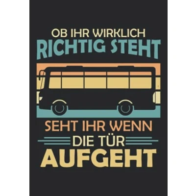 Abbildung von Notizbuch A5 dotted, gepunktet mit Softcover Design: Lustiger Busfahrer Spruch Bus Geschenk Linienbus Fahrer: 120 dotted (Punktgitter) DIN Seiten
