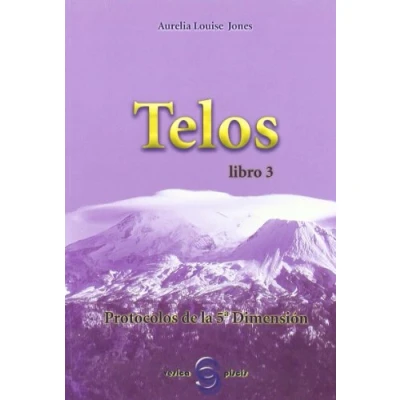 Abbildung von Telos III : protocolos de la quinta dimensión