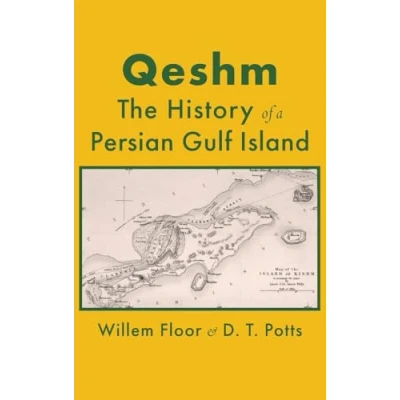 Abbildung von Qeshm: The History of a Persian Gulf Island