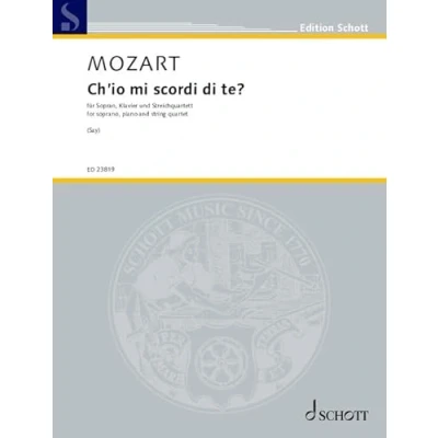 Abbildung von Ch&#039;io mi scordi di te?: für Sopran, Klavier und Orchester. KV 505. Streichquartett. Sopran. Partitur Stimmen. (Edition Schott)