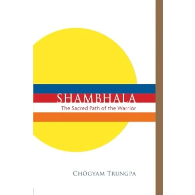 Abbildung von Shambhala: the Sacred Path of Warrior