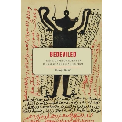 Abbildung von Bedeviled: Jinn Doppelgangers in Islam and Akbarian Sufism (Suny Series Islam)