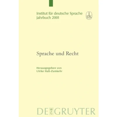 Abbildung von Sprache und Recht (Jahrbuch des Instituts für Deutsche Sprache, 2001, Band 2001)
