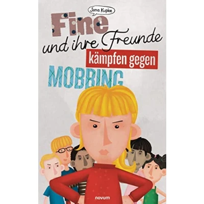 Abbildung von Fine und ihre Freunde kämpfen gegen Mobbing