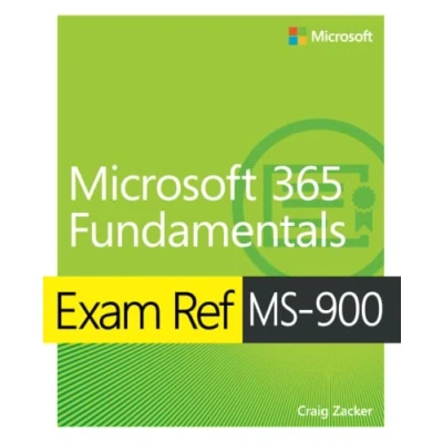 Abbildung von Exam Ref MS 900: Microsoft 365 Fundamentals