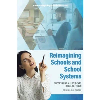 Abbildung von Reimagining Schools and School Systems: Success for All Students in Settings