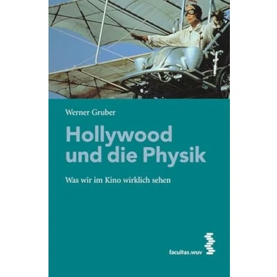Abbildung von Hollywood und die Physik: Was wir im Kino wirklich sehen