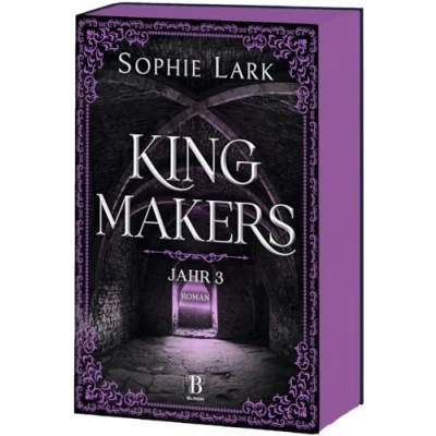 Abbildung von Kingmakers Jahr 3: Roman: brandheiße Dark Romance mit farbigem Buchschnitt nur in limitierter Erstauflage der gedruckten Ausgabe (Kingmakers Reihe, Band 3)