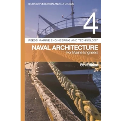 Abbildung von Reeds Vol 4: Naval Architecture for Marine Engineers (Reeds Engineering and Technology Series)