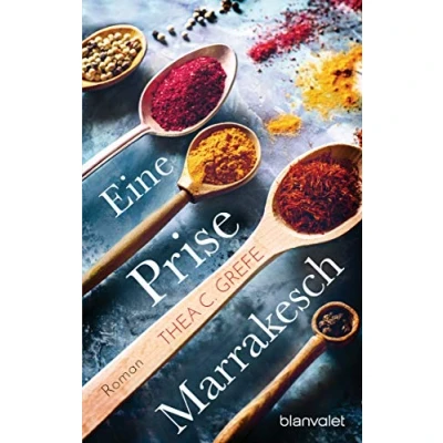 Abbildung von Eine Prise Marrakesch: Roman