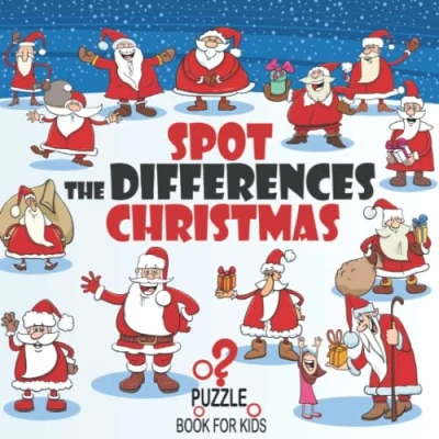 Abbildung von Spot the Differences Christmas: Search and Find Puzzle Book for Children Ages 4 Up (What&#039;s Different?)