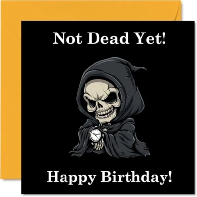 Abbildung von Lustige Geburtstagskarte für Frauen und Männer Not Dead Cartoon Sensenmann unhöfliche Happy Birthday Karte Mama, Vater, Bruder, Schwester, Sohn, Tochter, Oma, Großvater, 145 mm x mm, Witz,