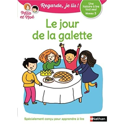 Abbildung von Le jour de la galette Niveau 3 Regarde je lis !Une histoire a lire tout seul (20)
