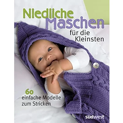 Abbildung von Niedliche Maschen für die Kleinsten: 60 einfache Modelle zum Stricken