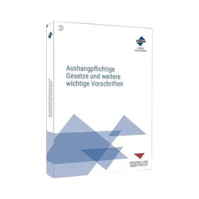 Abbildung von Aushangpflichtige Gesetze und weitere wichtige Vorschriften: Textsammlung wichtiger Vorschriften zum Aushängen