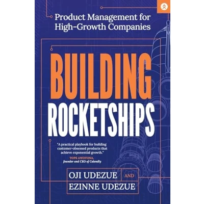 Abbildung von Building Rocketships: Product Management for High Growth Companies: Companies