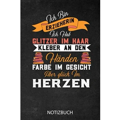 Abbildung von Ich Bin Erzieherin Notizbuch: Schönes Geschenk für eine I Notizbuch, 120 linierte Seiten Format 6x9 Zoll, DIN A5 Soft Cover matt