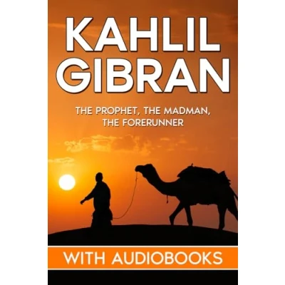 Abbildung von Kahlil Gibran: The Prophet, Madman, Forerunner