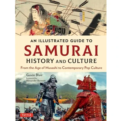 Abbildung von An Illustrated Guide to Samurai History and Culture: From the Age of Musashi Contemporary Pop Culture