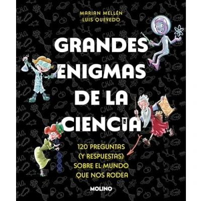 Abbildung von Grandes enigmas de la ciencia (Colección enigmas): 120 preguntas y respuestas sobre el mundo que nos rodea (No ficción infantil)
