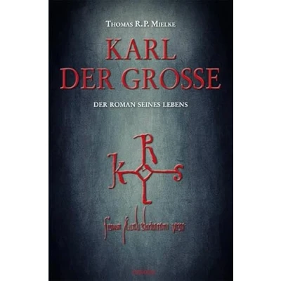 Abbildung von Karl Der Große: Roman seines Lebens