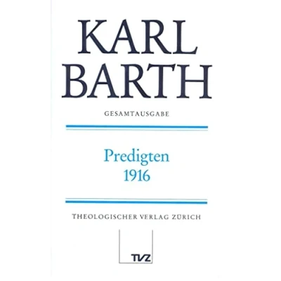 Abbildung von Gesamtausgabe, Bd.27, Predigten 1915: Abt. I: 1915 (Karl Barth Gesamtausgabe)