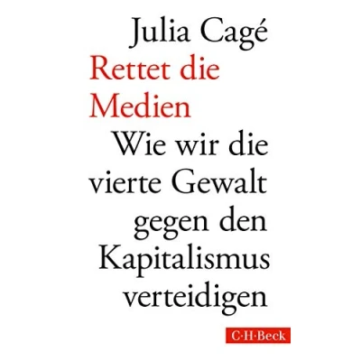 Abbildung von Rettet die Medien: Wie wir vierte Gewalt gegen den Kapitalismus verteidigen (Beck Paperback)