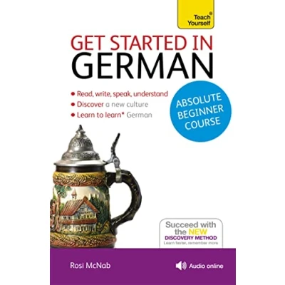 Abbildung von Get Started in German Absolute Beginner Course: (Book and audio support) (Teach Yourself)