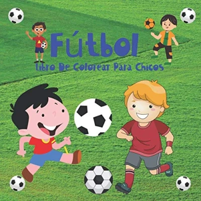 Abbildung von Fútbol Libro De Colorear Para Chicos.: Grandes imágenes los amantes del fútbol. Buena suerte !!! (Libros Chicos 4 8 años.)