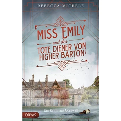 Abbildung von Miss Emily und der tote Diener von Higher Barton: Ein Cornwall Krimi (Ein Krimi)