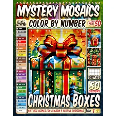 Abbildung von Christmas Boxes Mystery Mosaic Color by Number: 50 Enchanting Gift Box Scenes for a Warm and Festive in Pixel Art