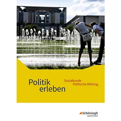 Abbildung von Politik erleben Sozialkunde Politische Bildung Ausgabe 2017 für die östlichen Bundesländer: Schulbuch