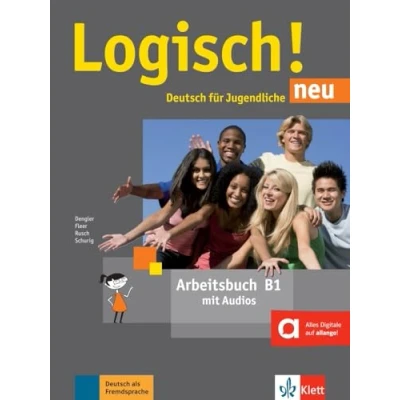 Abbildung von Logisch! neu B1: Deutsch für Jugendliche. Arbeitsbuch mit Audios (Logisch! neu: Jugendliche)