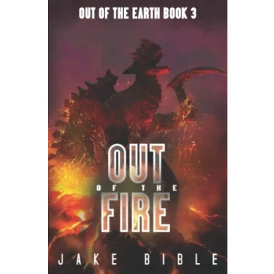 Abbildung von Out of the Fire: A Military Sci Fi Series (Out Earth, Band 3)