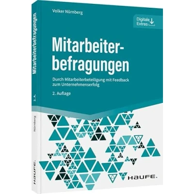 Abbildung von Mitarbeiterbefragungen: Durch Mitarbeiterbeteiligung mit Feedback zum Unternehmenserfolg (Haufe Fachbuch)